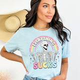 Everything Sucks Rainbow Skellie Shirt for Women, Custom Shirts for Women, Personalized Shirts for Women, Gift for Mom, #5072