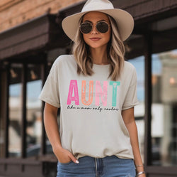 Aunt Auntie Like a Mom Only Cooler Shirt for Women, Custom Shirts for Women, Personalized Shirts for Women, Gift for Mom, #5100