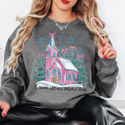 Adore Him Pink Christmas Church Shirts for Women, Sweatshirts for Women, Custom Tees, Custom Sweatshirts, Crewnecks for Women, #5602