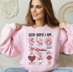 God Says I Am Valentines Day Sweatshirt for Women, Trendy Crewneck Sweatshirt, Custom Sweatshirt, Custom Crewneck,  #4916