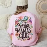 The Praying Mamas Club Crewneck Sweatshirt for Women, Trendy Crewneck Sweatshirt, Custom Sweatshirt, Custom T-Shirt, #5088