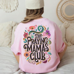 The Praying Mamas Club Crewneck Sweatshirt for Women, Trendy Crewneck Sweatshirt, Custom Sweatshirt, Custom T-Shirt, #5088